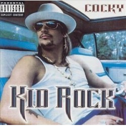 Kid Rock-Cocky