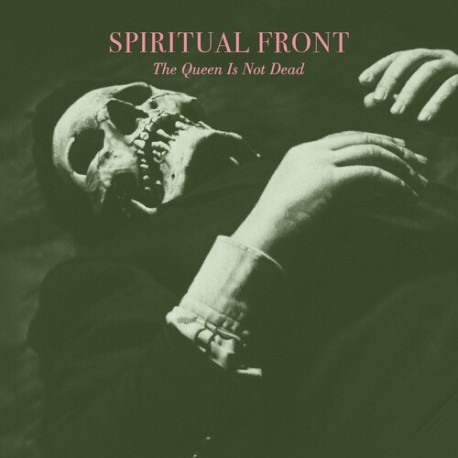 Spiritual Front-Queen Is Not Dead