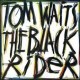 Tom Waits-Black Rider