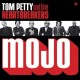 Tom Petty And The Heartbreakers-Mojo