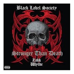 Black Label Society-Stronger Than Death