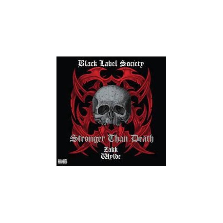 Black Label Society-Stronger Than Death