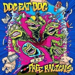 Dog Eat Dog-Free Radicals