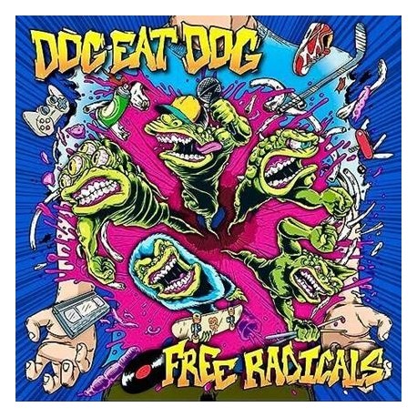 Dog Eat Dog-Free Radicals