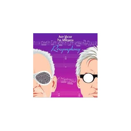 Andy Mackay & Phil Manzanera-Roxymphony