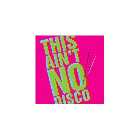 Rock Artisti Vari-This Ain't No Disco (New Wave Album Covers)