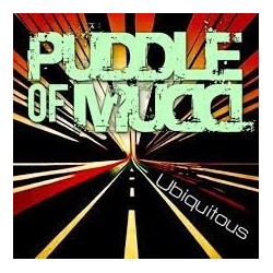 Puddle Of Mud-Ubiquitous