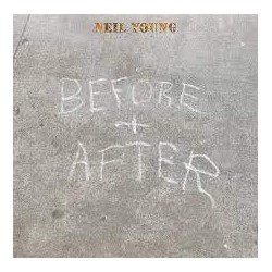Neil Young-Before And After