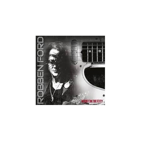 Robben Ford-Night In The City