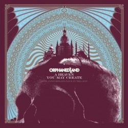 Orphaned Land-A Heaven You May Create (30th Anniversary Live In Tel-Aviv)