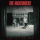 Mezingers-Some Of It Was True