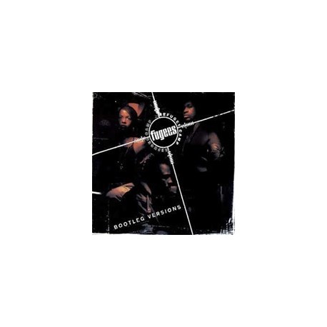 Fugees-(Refugee Camp) Bootleg Versions