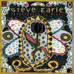 Steve Earle-Transcndental Blues