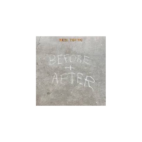 Neil Young-Before + After