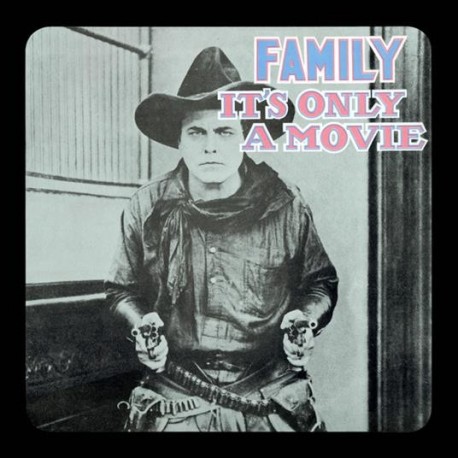 Family-It's Only A Movie