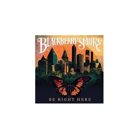 Blackberry Smoke-Be Right Here