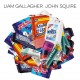 Liam Gallagher & John Squire-Liam Gallagher & John Squire