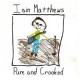 Iain Matthews-Pure And Crooked