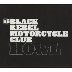 Black Rebel Motorcycle Club-Howl