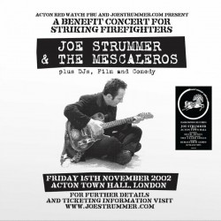Joe Strummer & The Mescaleros-Friday 15th November 2002 Acton Town Hall, London