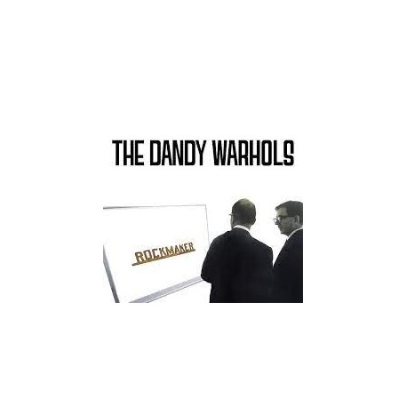 Dandy Warhols-Rockmaker