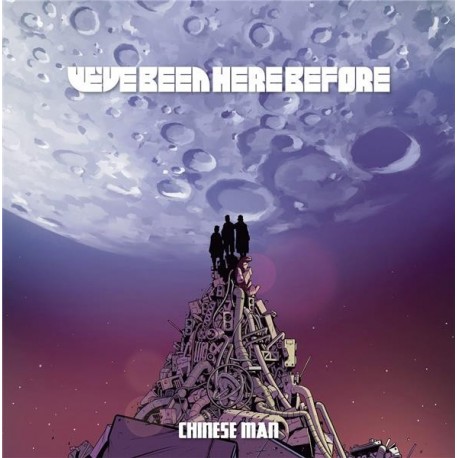 Chinese Man-We've Been Here Before