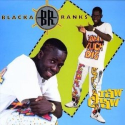 Blacka Ranks-Raw Chaw