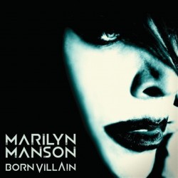 Marilyn Manson-Born Villain