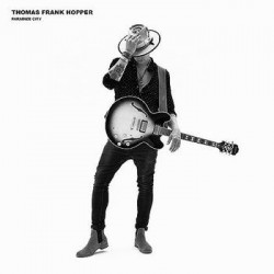 Thomas Frank Hopper-Paradize City