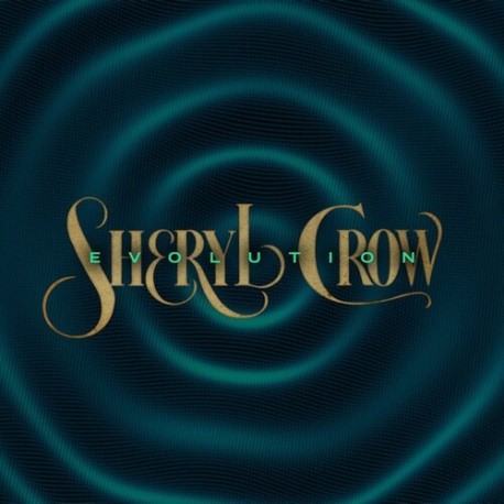 Sheryl Crow-Evolution