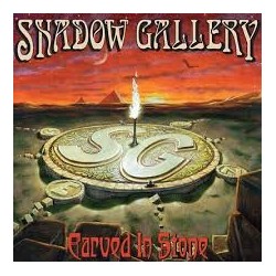 Shadow Gallery-Carved in Stone