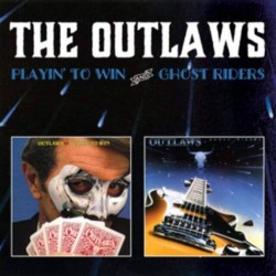 Outlaws-Playin' To Win/Ghost Riders