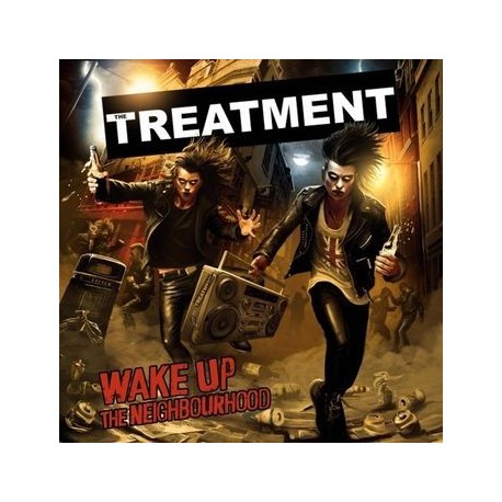 Treatment-Wake Up The Neighbourhood