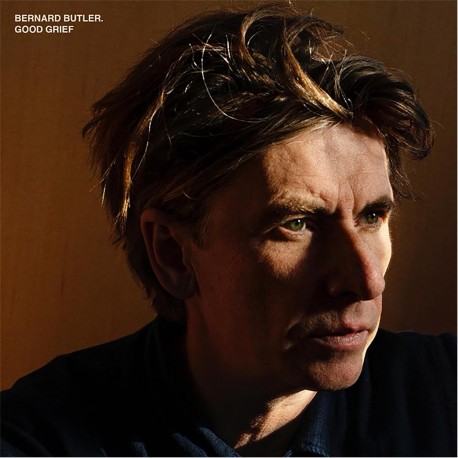 Bernard Butler-Good Grief
