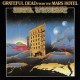 Grateful Dead-Mars Hotel