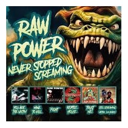Raw Power-Never Stopped Screaming