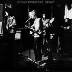 Neil Young With Crazy Horse-Early Daze