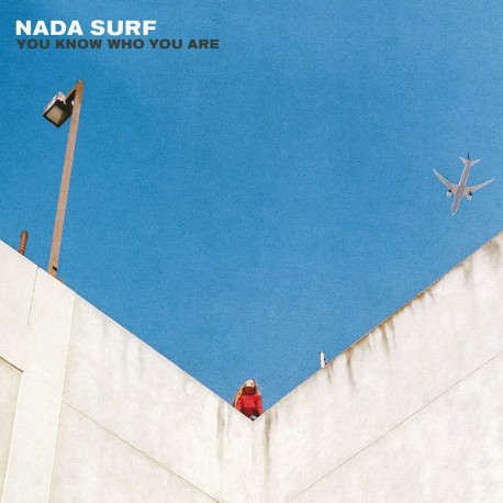 Nada Surf-You Know Who You Are