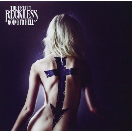 Pretty Reckless-Going To Hell