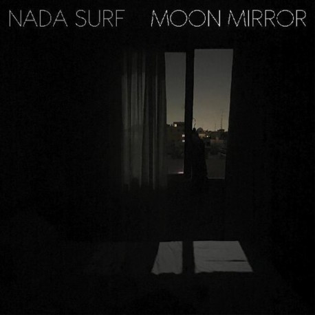 Nada Surf-Moon Mirror