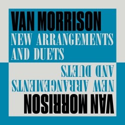Van Morrison-New Arrangements And Duets