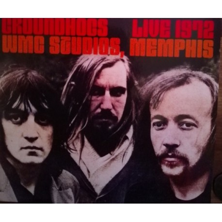 Groundhogs-Live 1972 WMC Studios, Memphis