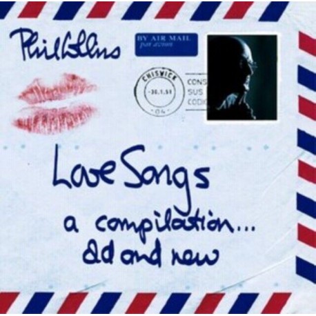 Phil Collins-Love Songs A compilation....Old And New