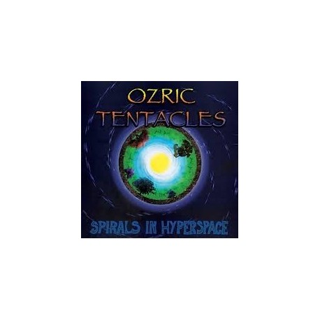Ozric Tentacles-Spirals In Hyperspace