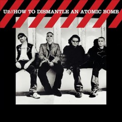 U2-How To Dismantle An Atomic Bomb