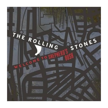 Rolling Stones-Welcome To Shepherd's Bush