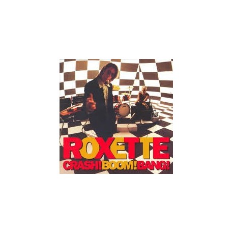 Roxette-Crash! Boom! Bang!