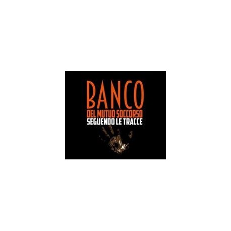 Banco Del Mutuo Soccorso-Seguendo Le Tracce