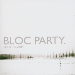 Bloc Party-Silent Alarm