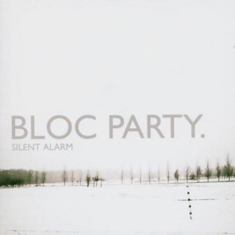 Bloc Party-Silent Alarm
